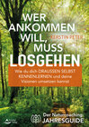 Buchcover Wer ankommen will, muss losgehen