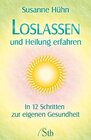 Buchcover Loslassen und Heilung erfahren