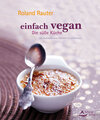 Buchcover Einfach vegan - Die Süße Küche