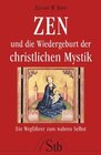 Buchcover Zen und die Wiedergeburt der christlichen Mystik
