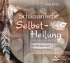 Buchcover CD Schamanische Selbst-Heilung