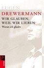 Buchcover Wir glauben, weil wir lieben