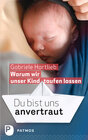 Buchcover Du bist uns anvertraut