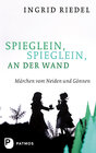 Buchcover Spieglein, Spieglein an der Wand