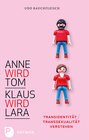 Buchcover Anne wird Tom - Klaus wird Lara