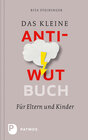 Buchcover Das kleine Anti-Wut-Buch