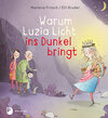 Buchcover Warum Luzia Licht ins Dunkel bringt
