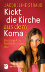 Buchcover Kickt die Kirche aus dem Koma