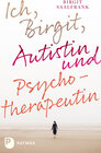 Buchcover Ich, Birgit, Autistin und Psychotherapeutin