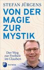Buchcover Von der Magie zur Mystik