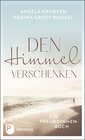 Buchcover Den Himmel verschenken