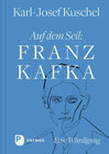 Buchcover Auf dem Seil: Franz Kafka