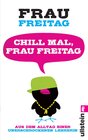 Buchcover Chill mal, Frau Freitag