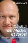 Buchcover Die Zeit der Macher ist vorbei