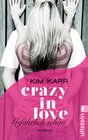 Buchcover Gefährlich schön - Crazy in Love 1