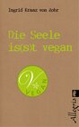 Buchcover Die Seele is(s)t vegan