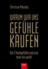 Buchcover Warum wir uns Gefühle kaufen