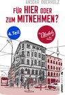 Buchcover Für hier oder zum Mitnehmen? (Teil 4)