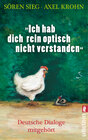 Buchcover "Ich hab dich rein optisch nicht verstanden!"