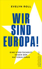 Buchcover Wir sind Europa!