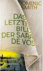 Buchcover Das letzte Bild der Sara de Vos / Ullstein eBooks