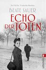Buchcover Echo der Toten / Friederike Matthée Bd.1