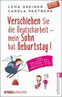 Buchcover Verschieben Sie die Deutscharbeit - mein Sohn hat Geburtstag! / Helikopter-Eltern Bd.1