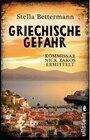 Buchcover Griechische Gefahr / Kommissar Nick Zakos Bd.4