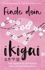 Buchcover Finde dein Ikigai / Ullstein eBooks