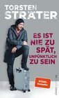 Buchcover Es ist nie zu spät unpünktlich zu sein