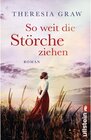 Buchcover So weit die Störche ziehen / Die Gutsherrin-Saga Bd.1