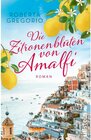 Buchcover Die Zitronenblüten von Amalfi / Kleine Läden in Amalfi Bd.3 (eBook, ePUB)