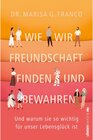 Buchcover Wie wir Freundschaft finden und bewahren