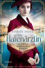 Buchcover Die Hafenärztin. Ein Leben für die Hoffnung der Menschen