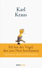 Buchcover Karl Kraus: Ich bin der Vogel, den sein Nest beschmutzt