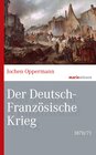 Buchcover Der Deutsch-Französische Krieg: 1870/71