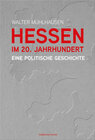 Buchcover Hessen im 20. Jahrhundert