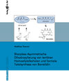 Buchcover Sharpless Asymmetrische Dihydroxylierung von tertiären Homoallylalkoholen und formale Totalsynthese von Borrelidin