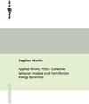 Buchcover Applied Kinetic PDEs: Collective behavior models and Hamiltonian energy dynamics