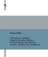 Buchcover Techniques for adapting Industrial Simulation Software for Power Devices and Networks to Multi- and Many-Core Architectu