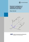 Buchcover Numerical investigations of instability and transition in streamwise corner-flows