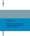 Buchcover Efficient HPC Implementations for Large-Scale Molecular Simulation in Process Engineering