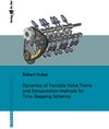 Buchcover Dynamics of Variable Valve Trains and Extrapolation Methods for Time-Stepping Schemes