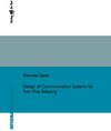 Buchcover Design of Communication Systems for Two-Way Relaying
