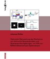 Buchcover Optimierte Überwachung des Wachstums von Antimonid-Quantenpunkten und Quantenpunktumgebungen mit Hilfe von Reflektivität