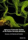 Buchcover Algivorous Freshwater Protists of the Phylum Cercozoa (Rhizaria) – Structure, Life Histories and Evolution