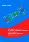 Buchcover Optimization approaches for actuator and sensor placement and its application to model predictive control of dynamical s