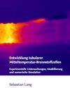 Buchcover Entwicklung tubularer Mitteltemperatur-Brennstoffzellen - Experimentelle Untersuchungen, Modellierung und numerische Sim