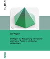 Buchcover Strategien zur Reduzierung intrinsischer elektrischer Felder in nitridischen Lichtemittern