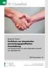 Buchcover Verfahren zur dezentralen anwendungsspezifischen Verschaltung von Komponenten zu einer optimalen Auswahl von Applikation